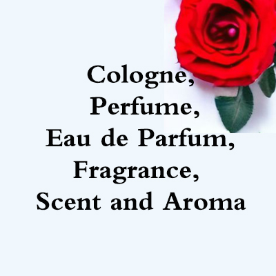 Cologne, Perfume, Eau de Parfum, Fragrance, Scent and Aroma